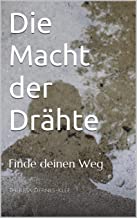 Die Macht der Drähte